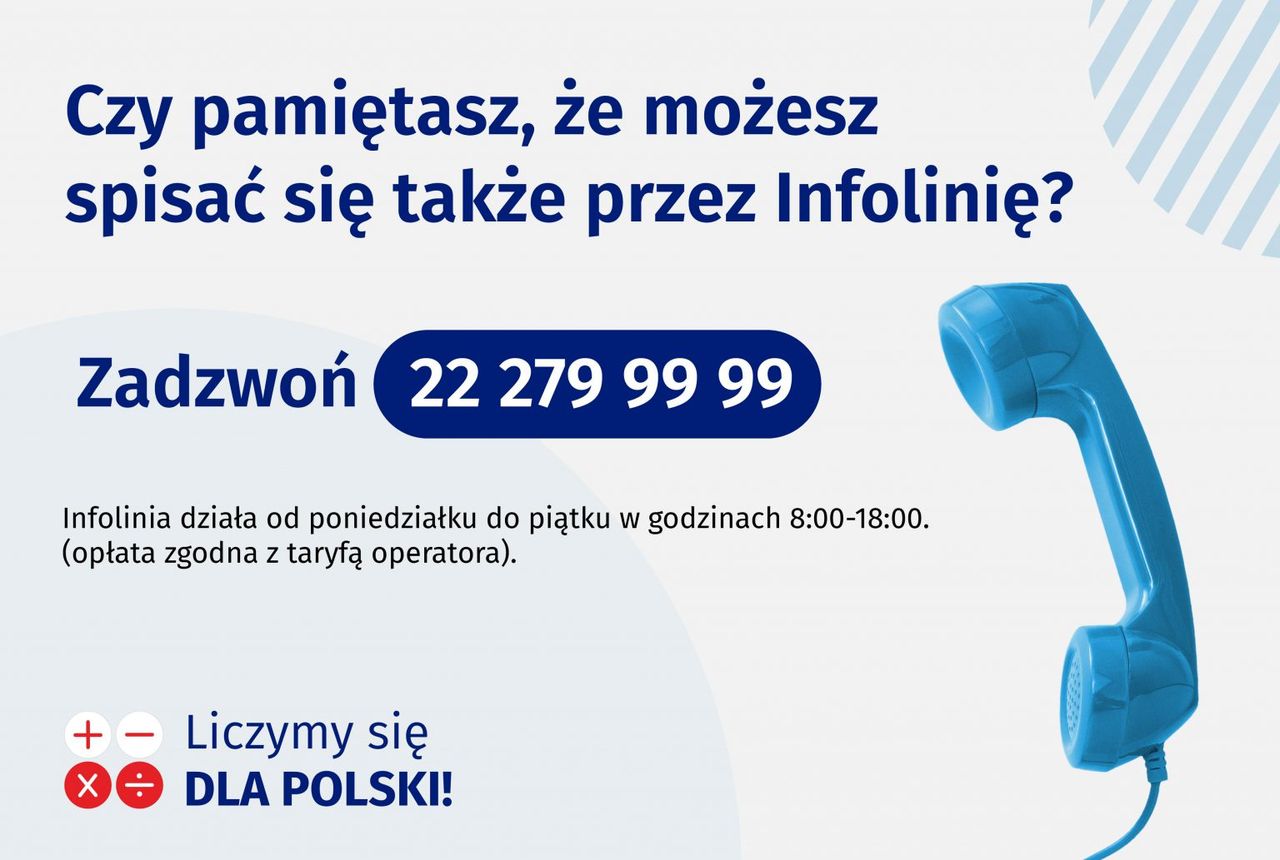 czy pamiętasz, że możesz spisać się także przez infolinię