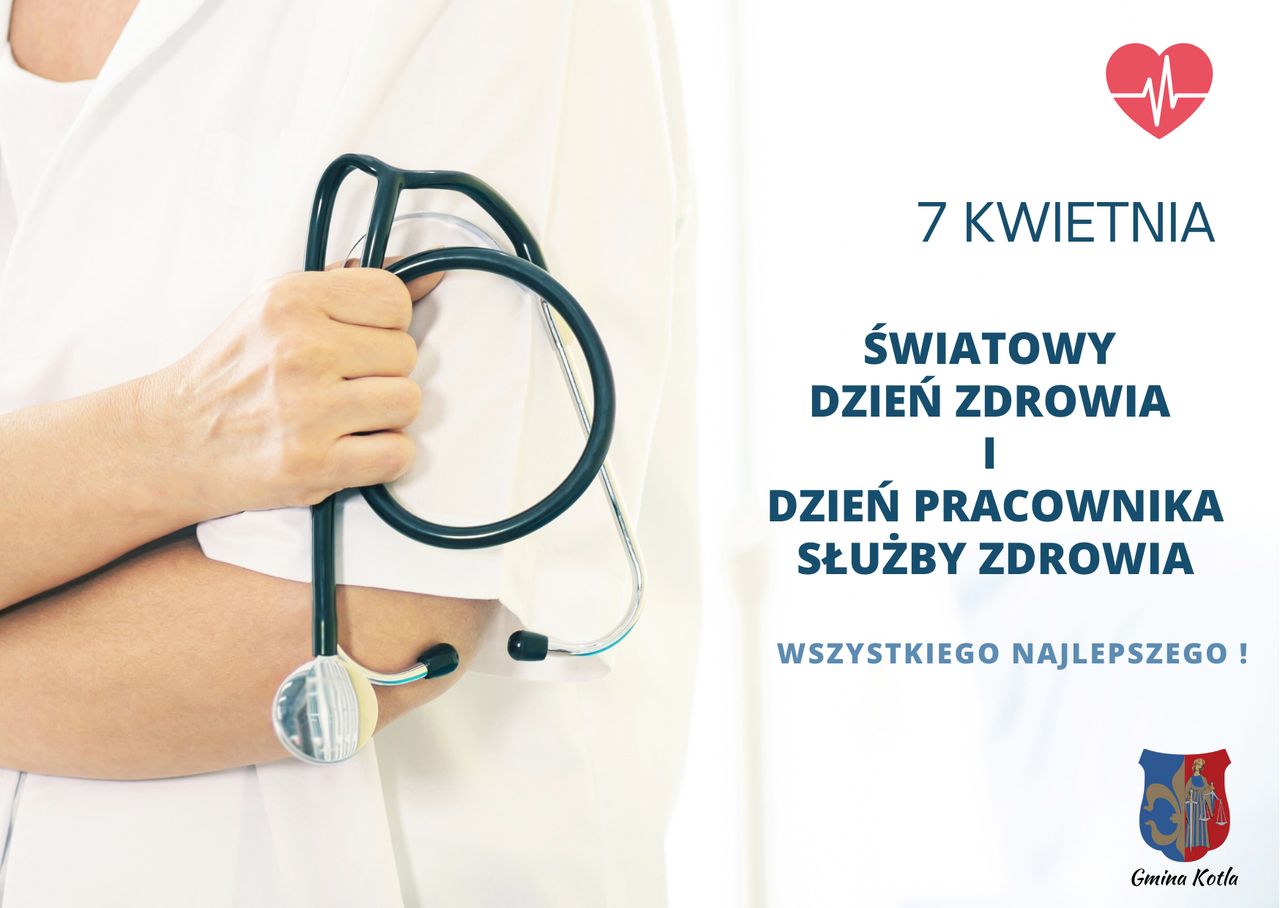 7 kwietnia - światowy dzień zdrowia i dzień pracownika służby zdrowia