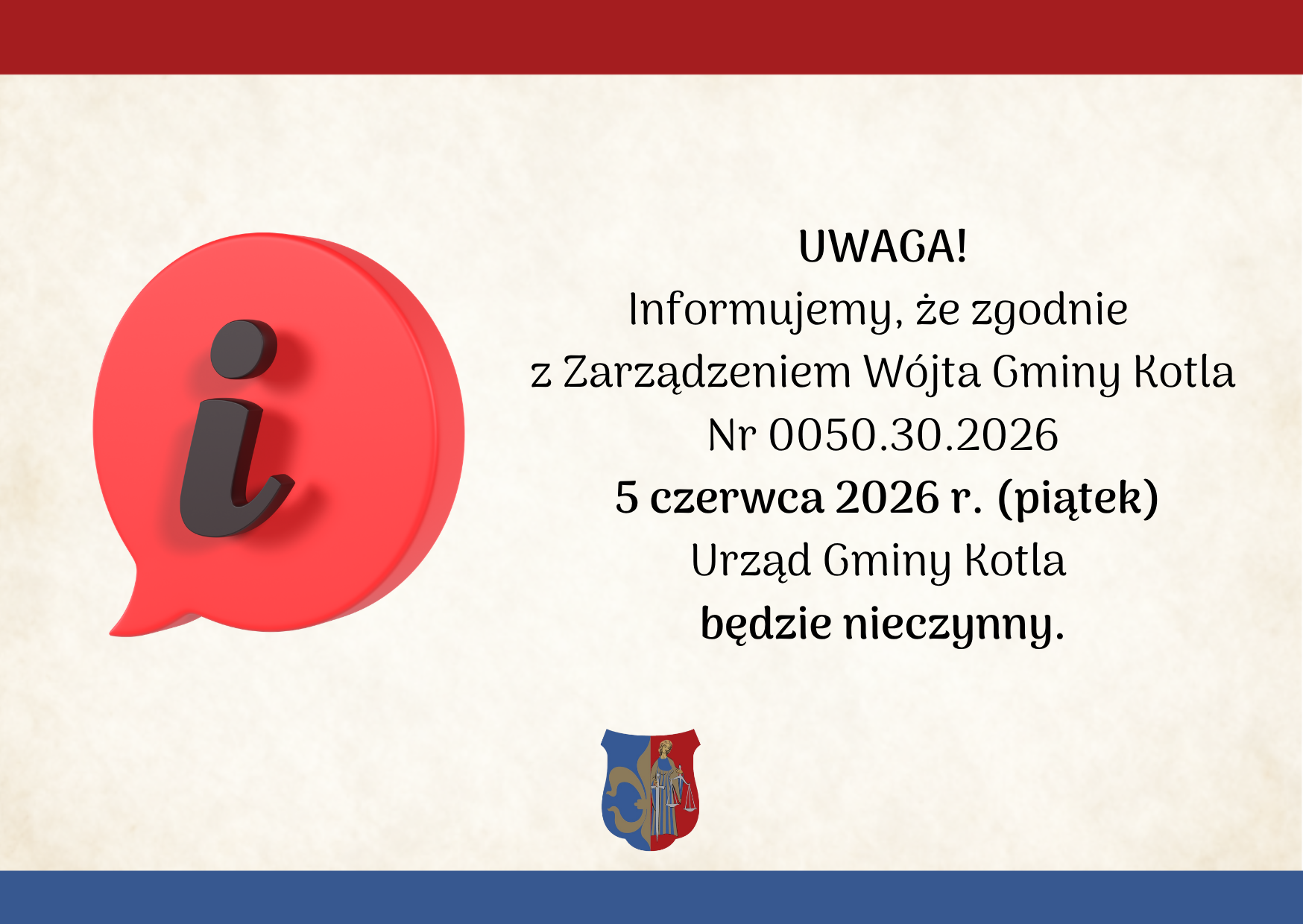 UWAGA 5 CZERWCA URZĄD NIECZYNNY